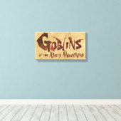 Goblins van de Misty Mountains Canvas Afdruk (Insitu (Houten vloer))