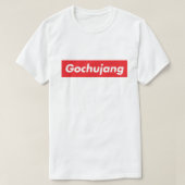 Gochujang Koreaans Heet Spicy Saus Fan Lover Grapp T-shirt (Design voorkant)