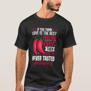 Gochujang Liefhebber Koreaans Eten Cuisine Chili P T-shirt