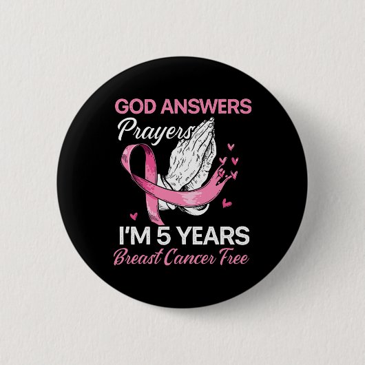 God Answers Prayers Breast Cancer Survivor Christi Ronde Button 5,7 Cm (Voorkant)