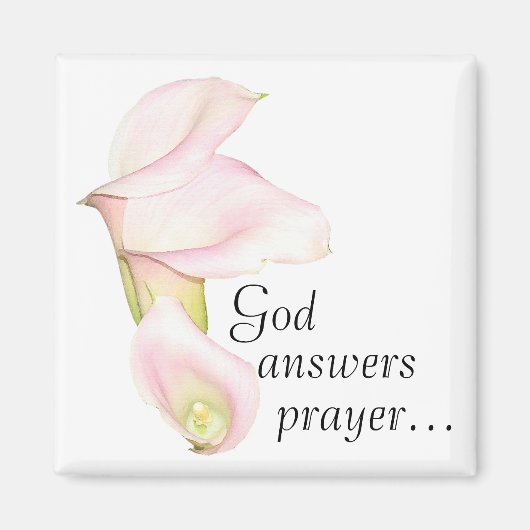 God antwoordt Gebed Lelies Magneet (Voorkant)