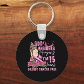 God beantwoordt gebeden Ik ben 15 jaar borstkanker Sleutelhanger (Voorkant)
