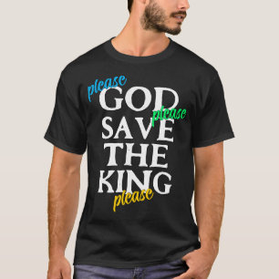 GOD BESPAAR DE KONING Charles T-shirt