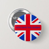 GOD BESPAAR DE KONINGIN! RONDE BUTTON 5,7 CM (Voorkant /achterkant)