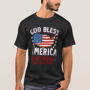 GOD BLESS AMERICA Behalve NEVADA Sucks T-shirt