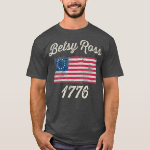 God Bless America Betsy Ross Flag 1776  T-shirt