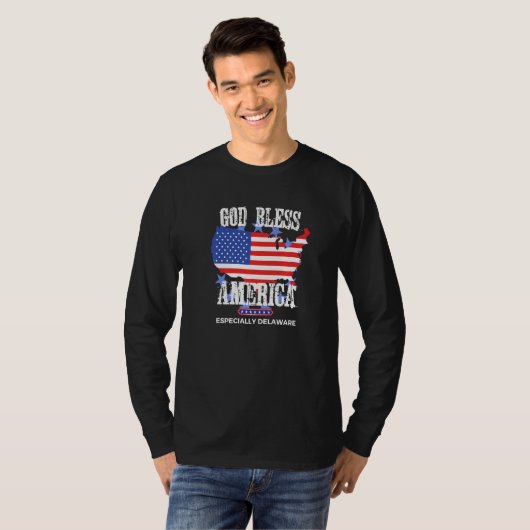 God Bless America Especially Delaware US State Des T-shirt (Voorkant volledig)