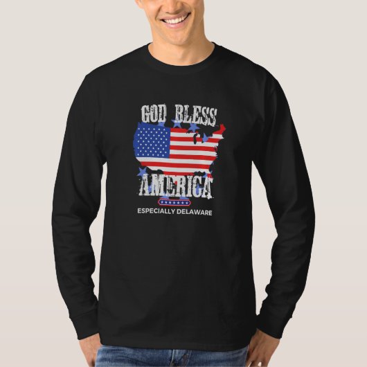 God Bless America Especially Delaware US State Des T-shirt (Voorkant)