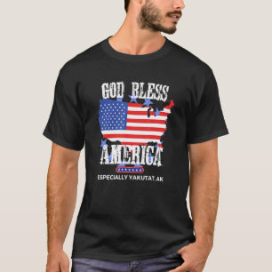 God Bless America Vooral Yakutat AK US State D T-shirt