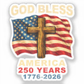 God Bless Amerika 250 Jaar 1776-2026 Sticker (Voorkant)
