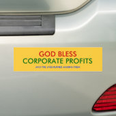 GOD BLESS, CORPORATE WINST EN DE LEVEN RUI... BUMPERSTICKER (Op auto)