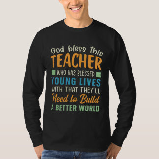 God Bless This Teacher Parents Student Teacher App T-shirt