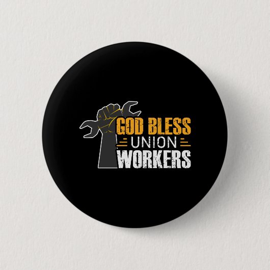 God Bless Union Workers Labour Day Button (Voorkant)