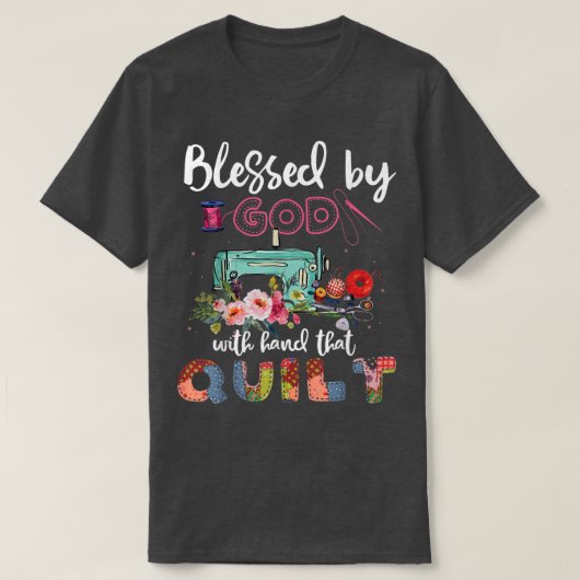GOD BLESSED QUILDING FOR MANNEN & VROUWEN T-SHIRT (Design voorkant)