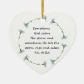 God Calms Storm Inspirerend Citaat Keramisch Ornament (Voorkant)