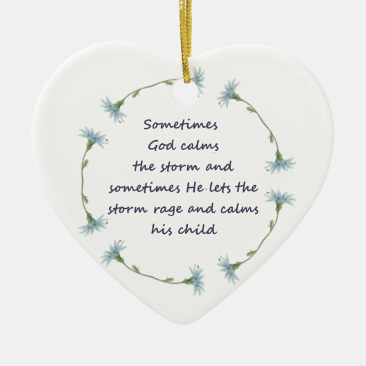 God Calms Storm Inspirerend Citaat Keramisch Ornament (Voorkant)