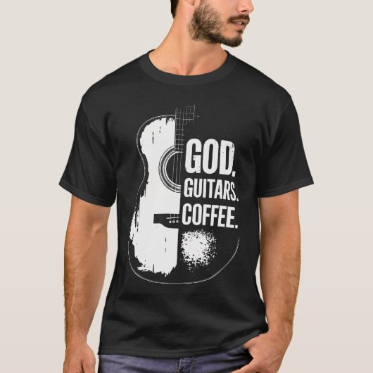 God Coffee Guitar Christian Guitarist And Guitar L T-shirt (Voorkant)