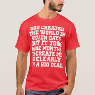 GOD CREËER DE WERELD IN 7 DAGEN T-SHIRT