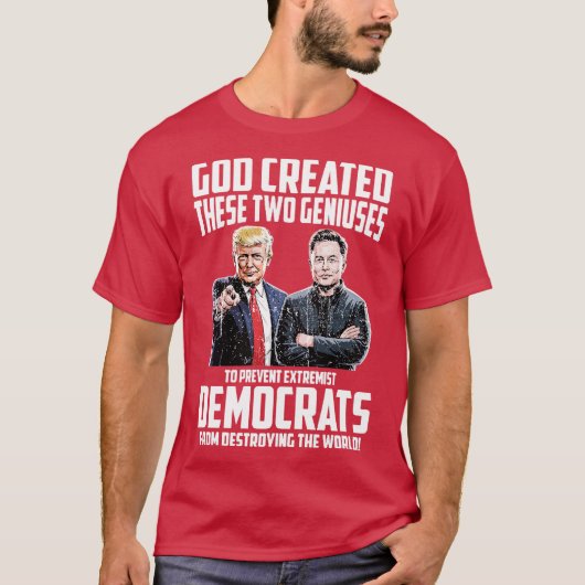 God Creëer deze twee genieën (2) T-shirt (Voorkant)
