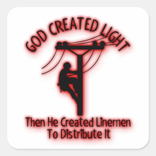 God Creëer licht - grappige bijbel, Lineman Design Vierkante Sticker (Voorkant)