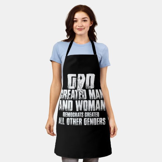 God Creëer Man en Vrouw Democraten Creëer alles ui Schort (Gedragen)