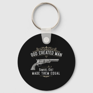 God Creëer Man Samuel Colt maakte hen gelijk Sleutelhanger