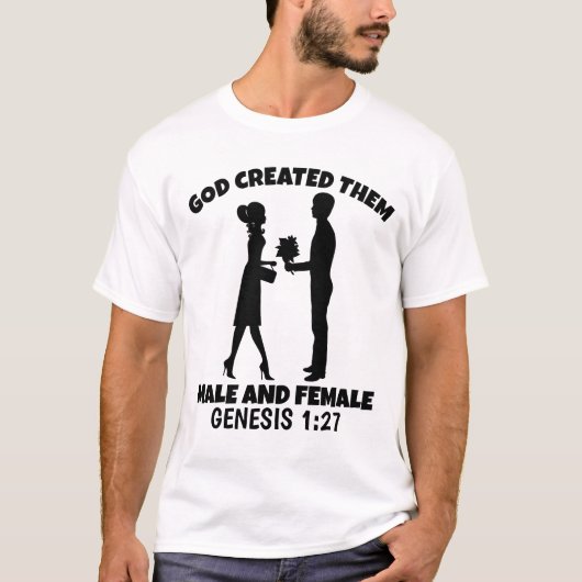 GOD CREËER MANNELIJKE EN VROUW CHRISTELIJKE T-SHIR T-SHIRT (Voorkant)