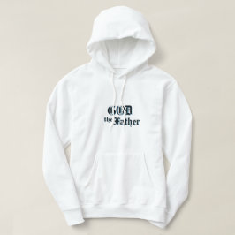 God de Vader rechtvaardigde Hoodie