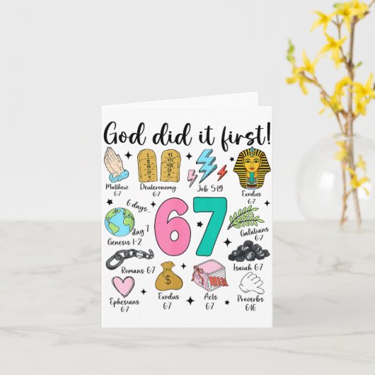 God deed het eerst 67 Zes Zeven Meme Jezus Christu Kaart (Gele Bloem)