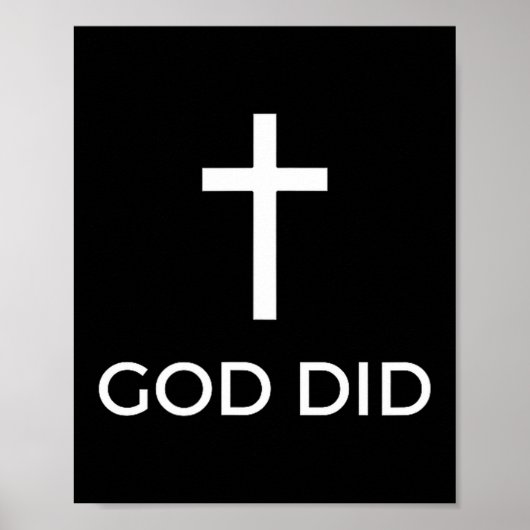 God Did Christian Faith Testimony Blessing Miracle Poster (Voorkant)