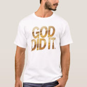 God Did It – Faith-Inspired Christian t-shirt (Voorkant)