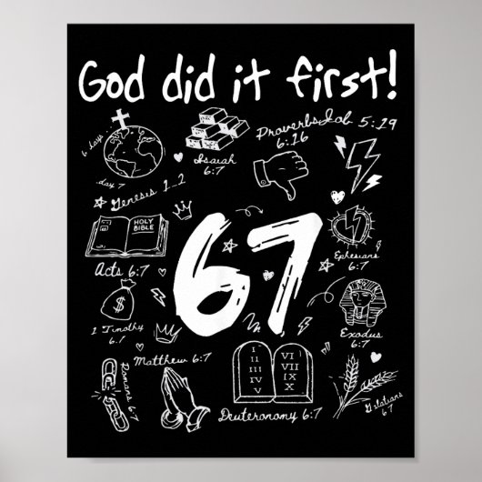God Did It First Funny Christian 6 7 Six Seven  Poster (Voorkant)