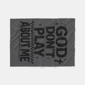 God Don't Play About Me Christian Faith Quote  Fleece Deken (Voorkant (Horizontaal))