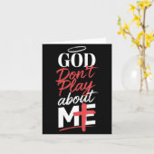 God Don't Play About Me Uplifting Sritual Expressi Kaart (Gele Bloem)