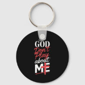 God Don't Play About Me Uplifting Sritual Expressi Sleutelhanger (Voorkant)