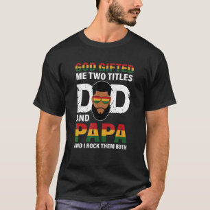 God Ed me twee Titels papa en Papa en ik gooide ze T-shirt