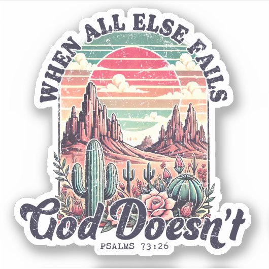 God faalt nooit Desert Cactus Christelijk Sticker (Voorkant)