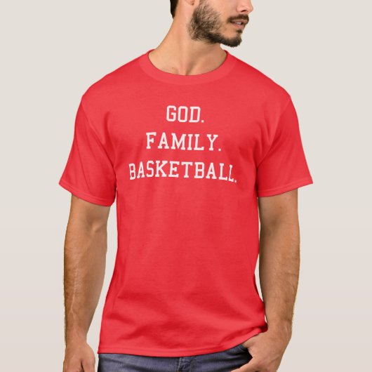 God. Familie. Basketbal T-shirt (Voorkant)