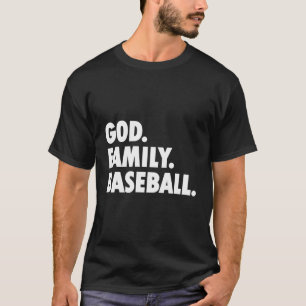 God Familie Honkbal Nieuwheid Geloof T-shirt