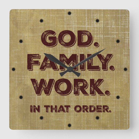 God. Familie. Work. Prioriteiten Vierkante Klok (Voorkant)