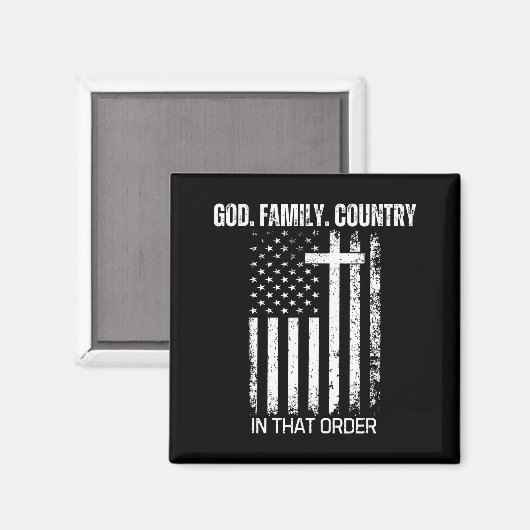 God Family Country In That Order Patriotic Christi Magneet (Voorkant / Achterkant)