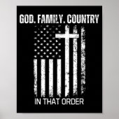 God Family Country In That Order Patriotic Christi Poster (Voorkant)