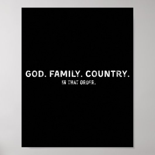 God Family Country In That Order  Poster (Voorkant)