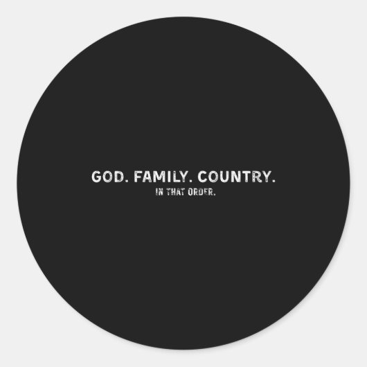 God Family Country In That Order  Ronde Sticker (Voorkant)
