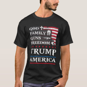 God Family Pistolen & Freedom Trump America Su T-shirt