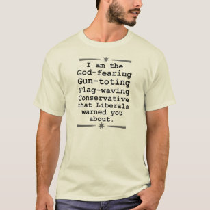 God Fearing Pistool Toting Flag Waving Conservativ T-shirt