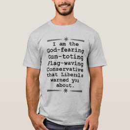 God Fearing Pistool Toting Flag Waving Conservativ T-shirt
