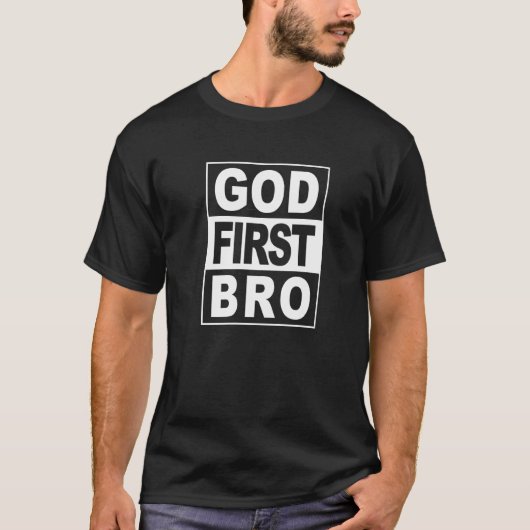 God First Bro Christelijk geloof Jezus T-shirt (Voorkant)
