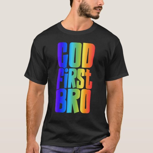 God First Bro Proverbs 36 Zet God eerst Christelij T-shirt (Voorkant)