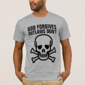 GOD FORGIVEERT OUTLAWS NIET T-shirts (Voorkant)